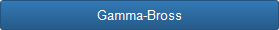 Gamma-Bross